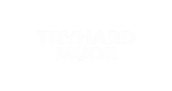 Tryhard Mode